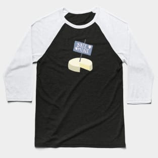 Brie Mine Baseball T-Shirt